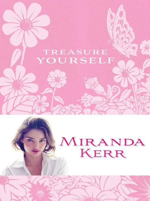 Title details for Treasure Yourself by Miranda Kerr - Available